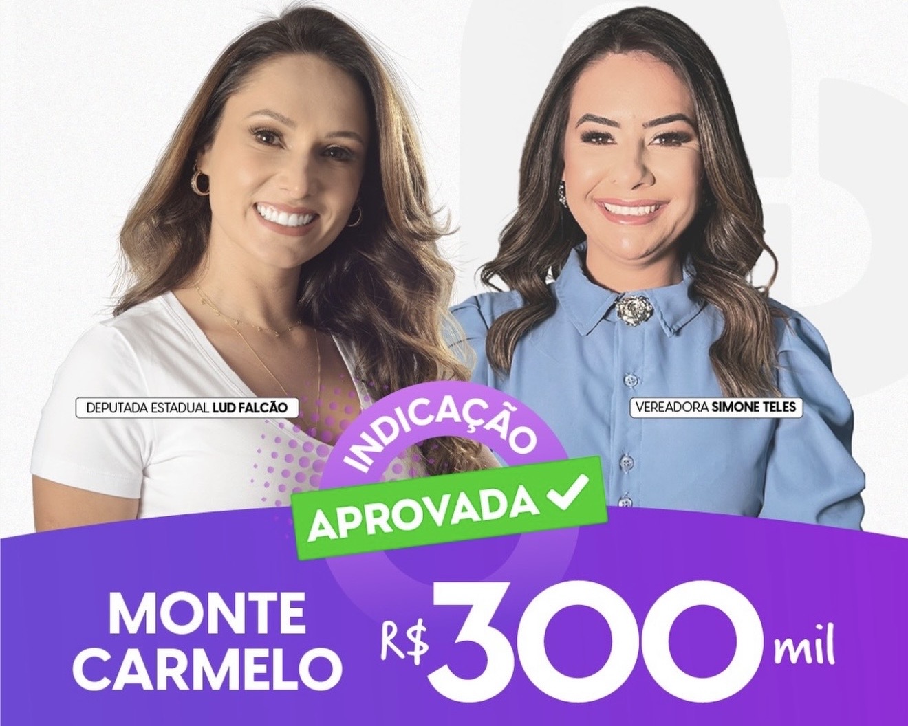 Indicação aprovada | Simone Teles - Monte Carmelo 